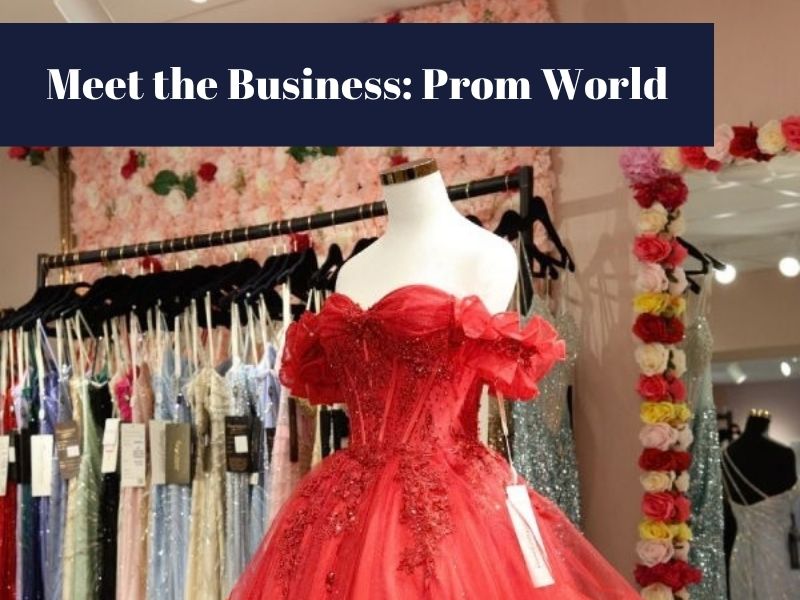 prom-world meet the business: Prom World